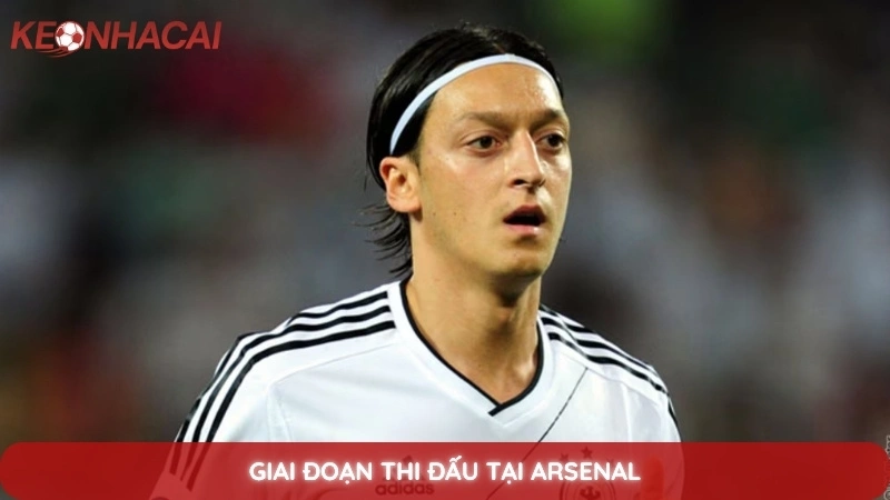 Giai đoạn thi đấu tại Arsenal